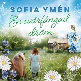En svårfångad dröm (ljudbok) av Sofia Ymén