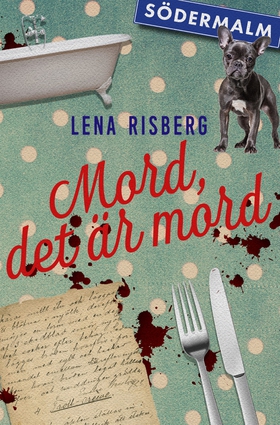 Mord, det är mord (e-bok) av Lena Risberg