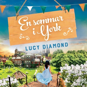 En sommar i York (ljudbok) av Lucy Diamond