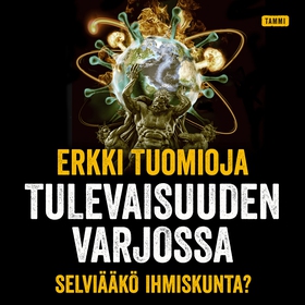 Tulevaisuuden varjossa (ljudbok) av Erkki Tuomi