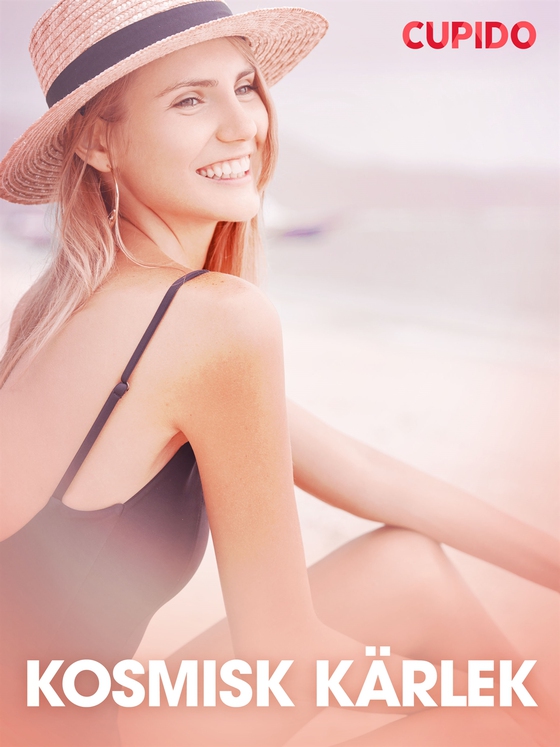 Kosmisk kärlek - erotiska noveller