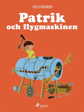 Patrik och flygmaskinen (e-bok) av Ulf Löfgren