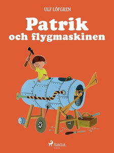 Patrik och flygmaskinen (e-bok) av Ulf Löfgren