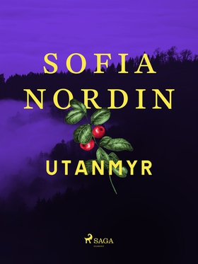 Utanmyr (e-bok) av Sofia Nordin