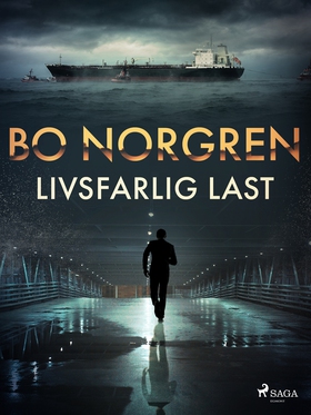Livsfarlig last (e-bok) av Bo Norgren