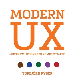 MODERN UX - Problemlösning i en komplex värld (