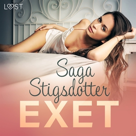 Exet - erotisk novell (ljudbok) av Saga Stigsdo