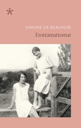 Erottamattomat (e-bok) av Simone de Beauvoir