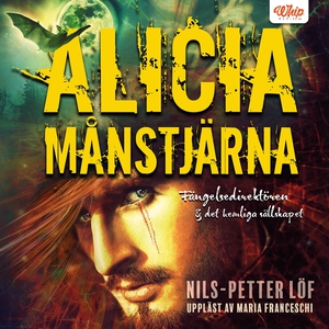 Alicia Månstjärna – Fängelsedirektören & det he