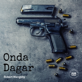 Onda dagar (ljudbok) av Robert Wangeby
