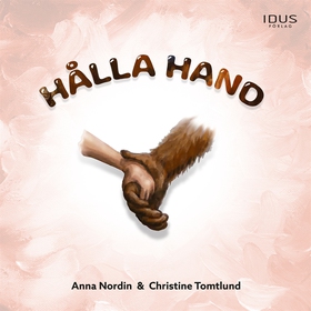 Hålla hand (e-bok) av Anna Nordin