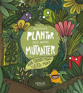 Moddade plantor och andra mutanter (e-bok) av I