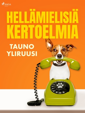 Hellämielisiä kertoelmia (e-bok) av Tauno Yliru