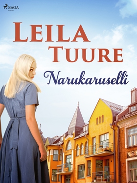 Narukaruselli (e-bok) av Leila Tuure