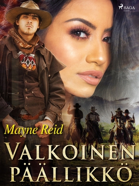 Valkoinen päällikkö (e-bok) av Mayne Reid