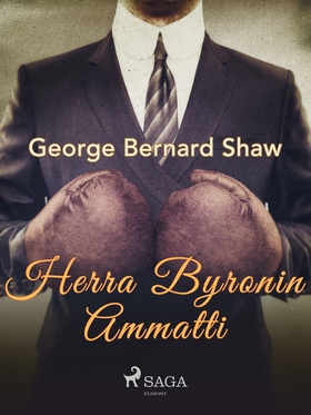 Herra Byronin ammatti (e-bok) av George Bernard