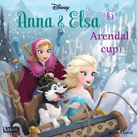 Anna & Elsa #6: Arendal cup (ljudbok) av Erica 