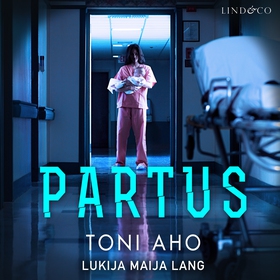 Partus (ljudbok) av Toni Aho