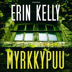 Myrkkypuu (ljudbok) av Erin Kelly