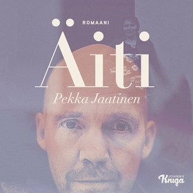 Äiti (ljudbok) av Pekka Jaatinen