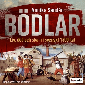 Bödlar (ljudbok) av Annika Sandén