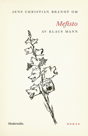 Om Mefisto av Klaus Mann (e-bok) av Jens Christ