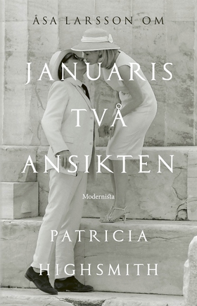 Om Januaris två ansikten av Patricia Highsmith 