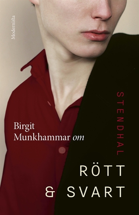 Om Rött och svart av Stendhal (e-bok) av Birgit