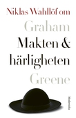 Om Makten och härligheten av Graham Greene
