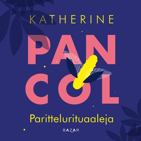 Parittelurituaaleja (ljudbok) av Katherine Panc