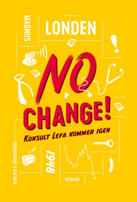 No Change! (e-bok) av Magnus Londen