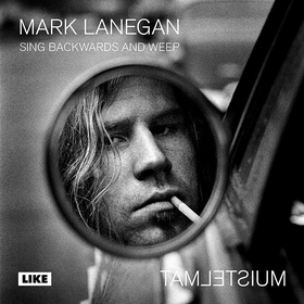 Sing Backwards and Weep (ljudbok) av Mark Laneg