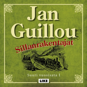 Sillanrakentajat (ljudbok) av Jan Guillou