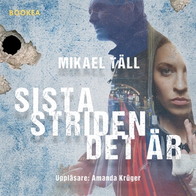 Sista striden det är (ljudbok) av Mikael Täll