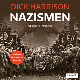 Nazismen (ljudbok) av Dick Harrison