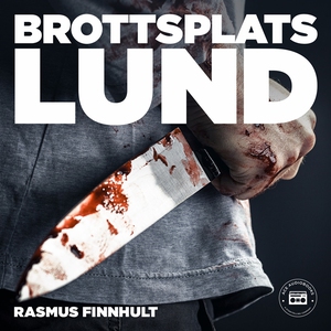 Brottsplats Lund (ljudbok) av Rasmus Finnhult