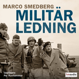 Militär ledning (ljudbok) av Marco Smedberg