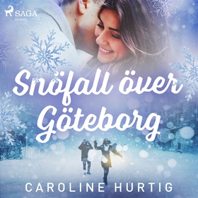 Snöfall över Göteborg (ljudbok) av Caroline Hur
