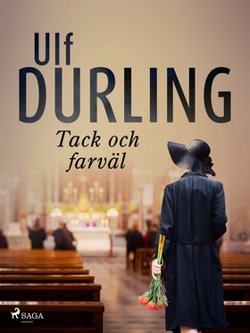 Tack och farväl (e-bok) av Ulf Durling