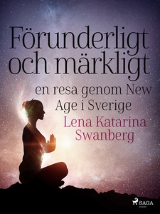 Förunderligt och märkligt: en resa genom New Ag