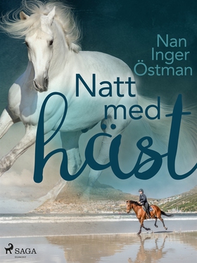 Natt med häst (e-bok) av Nan Inger Östman