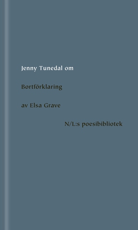 Om Bortförklaring av Elsa Grave (e-bok) av Jenn