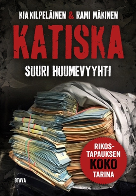 Katiska (e-bok) av Rami Mäkinen, Kia Kilpeläine