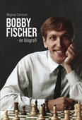 Bobby Fischer - en biografi