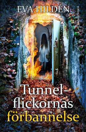 Tunnelflickornas förbannelse (e-bok) av Eva Hil