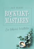Rockvaktmästaren: En läkares berättelse
