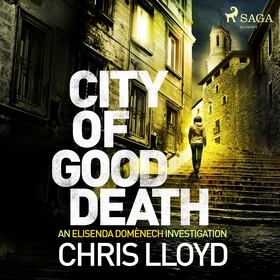 City of Good Death (ljudbok) av Chris Lloyd