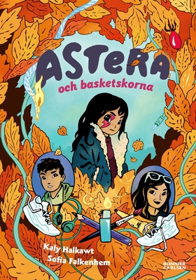 Astera och basketskorna (e-bok) av Kaly Halkawt