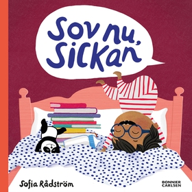 Sov nu, Sickan (e-bok) av Sofia Rådström