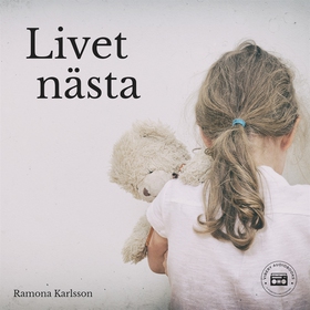 Livet nästa (ljudbok) av Ramona Karlsson